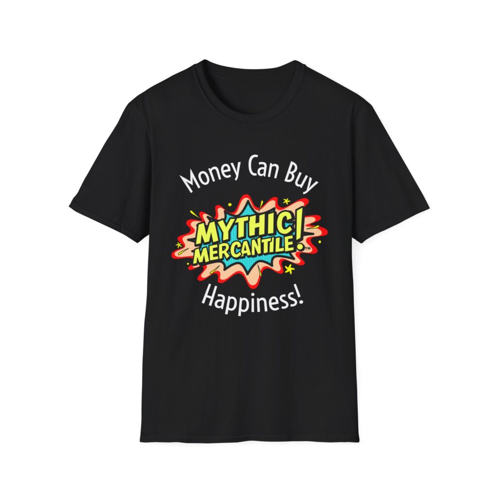 Mythic Mercantile Happiness T-Shirt - Unisex Softstyle Tee