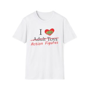 Action Figures Collector Unisex T-Shirt - I Love Adult Toys Design